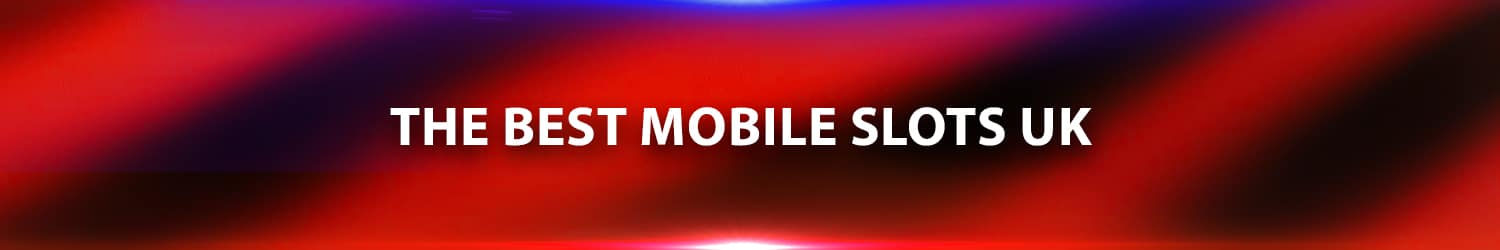 mobile slots uk