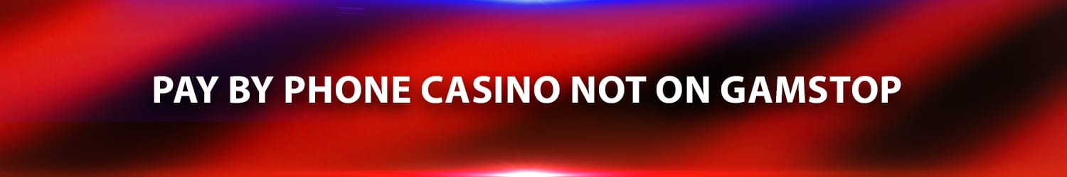 pay by mobile casino not on GamStop